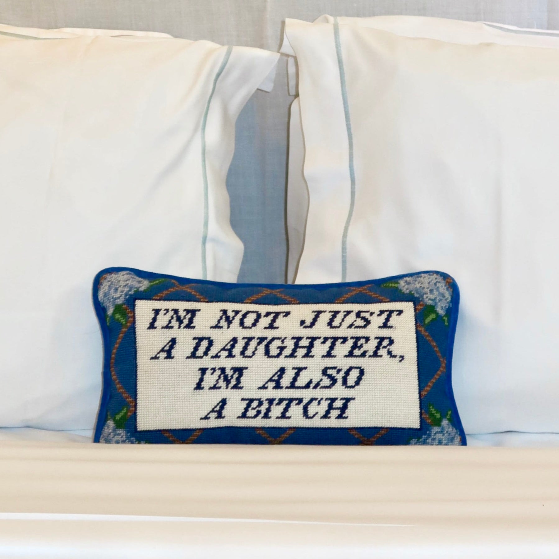 I'm Not Just a Daughter - Needlepoint Pillow