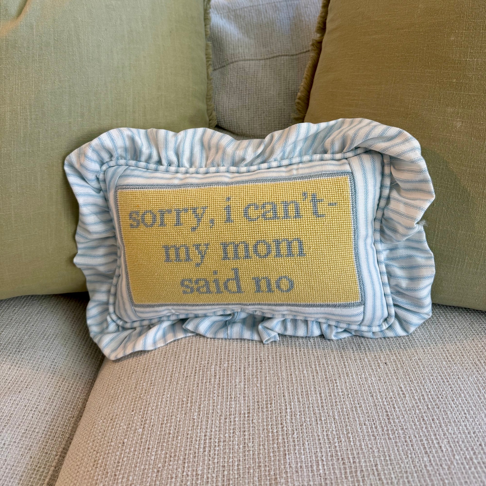 Sorry I Can't, My Mom Said No