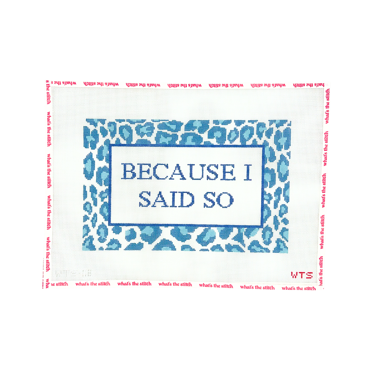 Because I Said So (Wholesale)