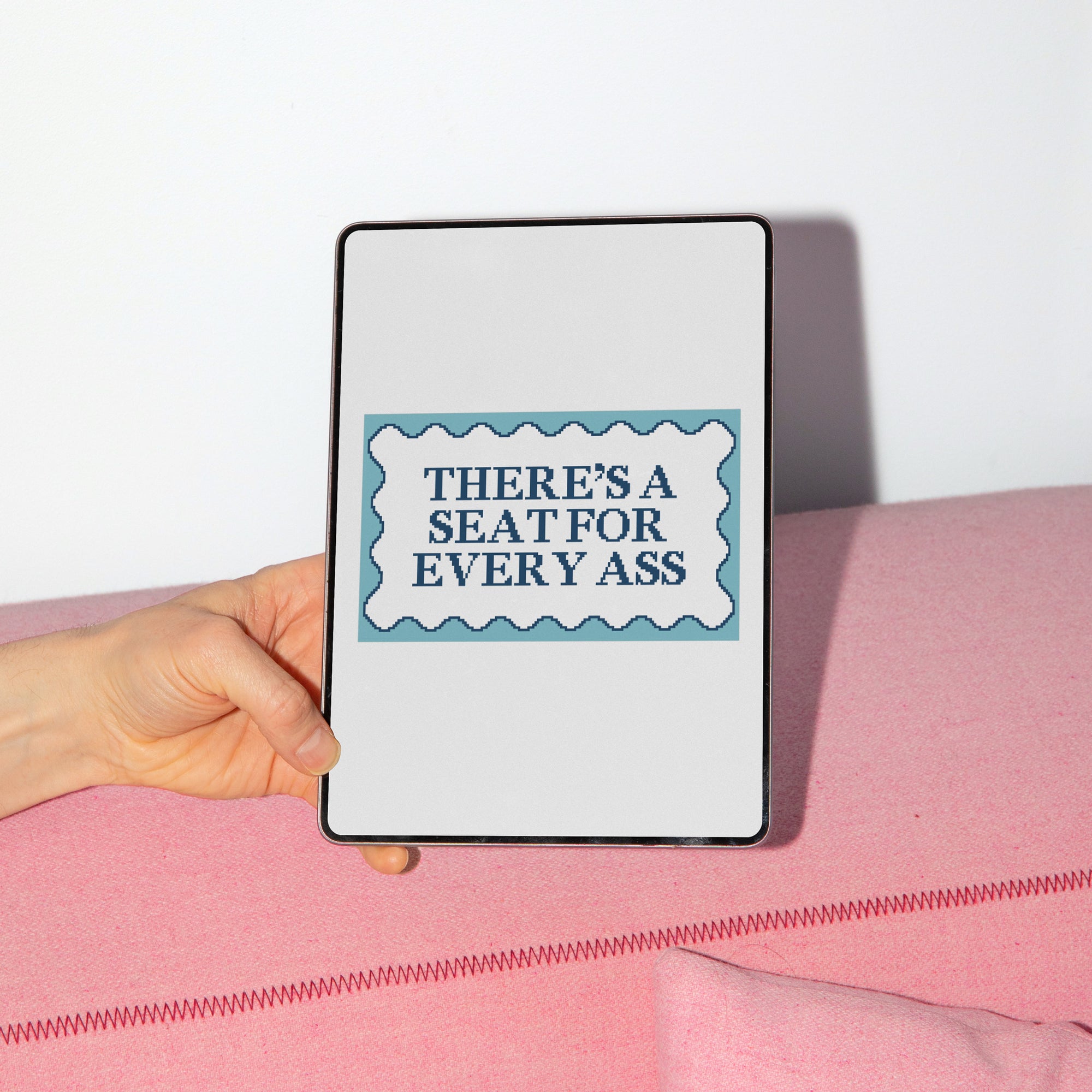 There's A Seat For Every Ass